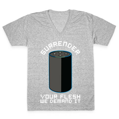 Surrender Your Flesh We Demand It Alexa V-Neck Tee Shirt