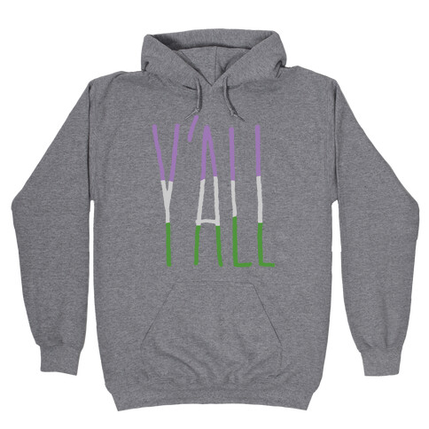 Genderqueer Y'all Hooded Sweatshirt