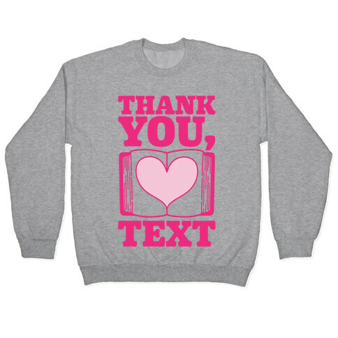 Thank You Text Book Parody Pullover