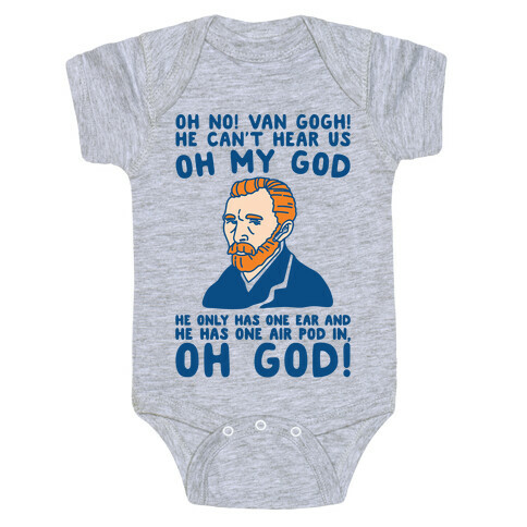 Oh No Van Gogh Air Pod Meme Parody Baby One-Piece