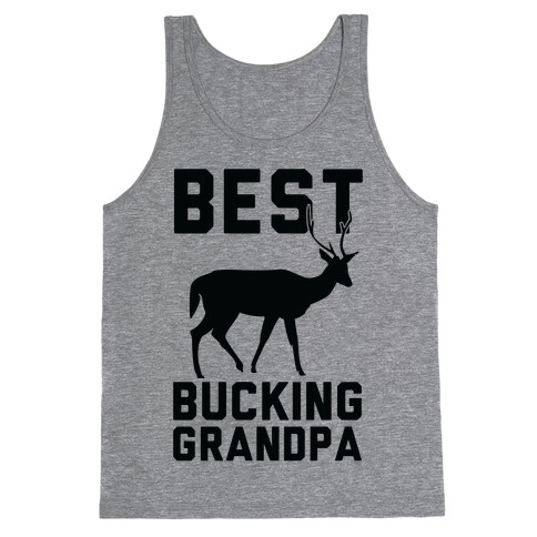 Best Bucking Grandpa Tank Top