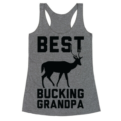 Best Bucking Grandpa Racerback Tank Top