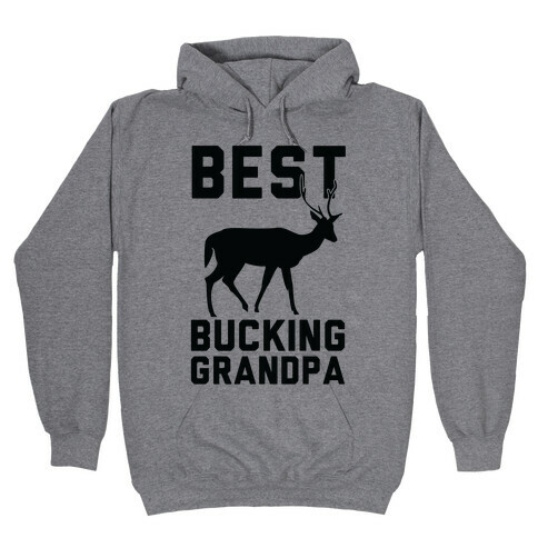 Best Bucking Grandpa Hooded Sweatshirt