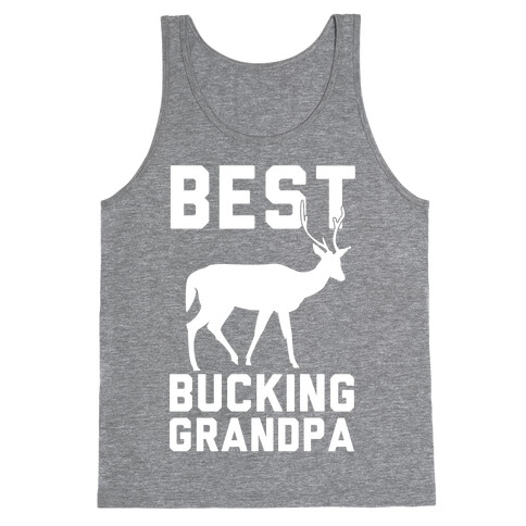 Best Bucking Grandpa Tank Top