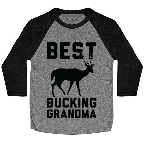Best Bucking Grandma Baseball Tee