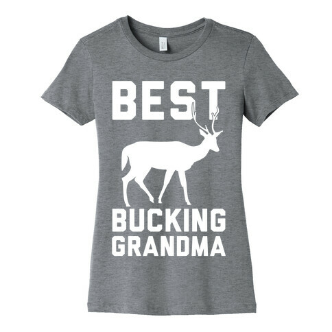 Best Bucking Grandma Womens T-Shirt