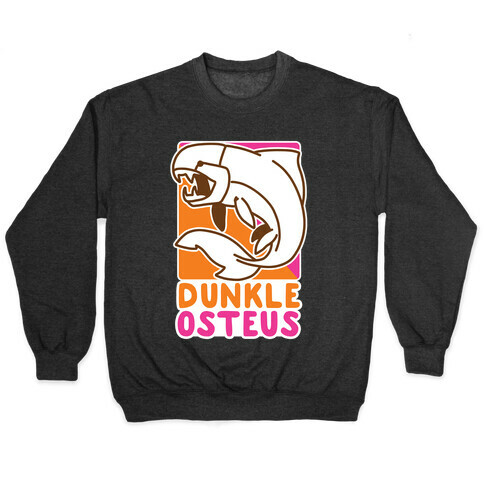 Dunkin' Dunkleosteus  Pullover