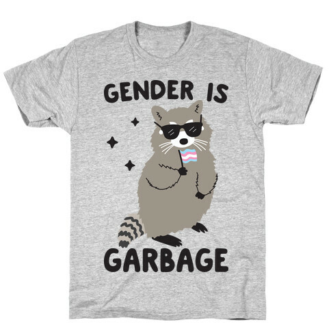 Gender Is Garbage Trans Raccoon T-Shirt
