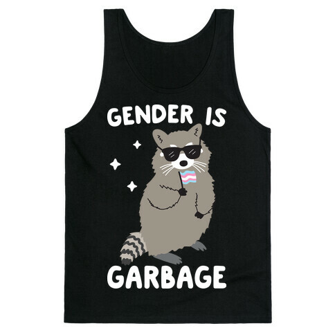 Gender Is Garbage Trans Raccoon Tank Top