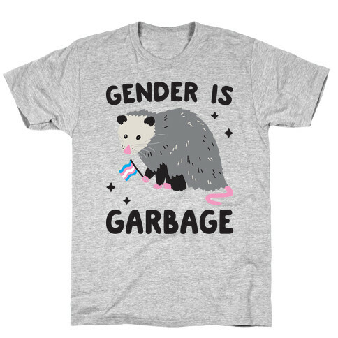 Gender Is Garbage Trans Opossum T-Shirt