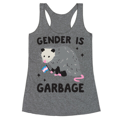 Gender Is Garbage Trans Opossum Racerback Tank Top