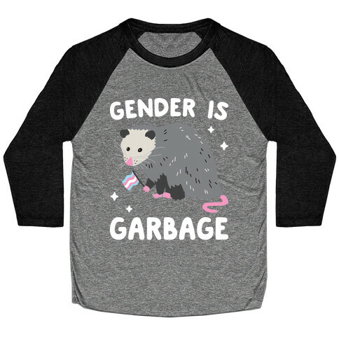 Gender Is Garbage Trans Opossum Baseball Tee