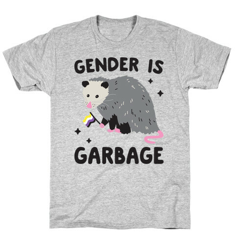 Gender Is Garbage Non-binary Opossum T-Shirt