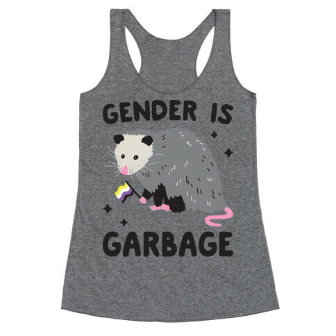 Gender Is Garbage Non-binary Opossum Racerback Tank Top
