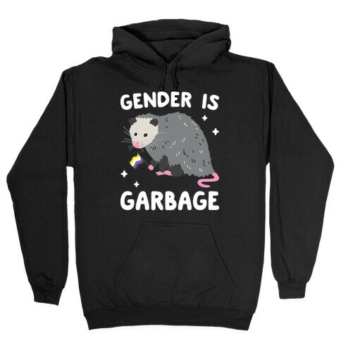 Gender Is Garbage Non-binary Opossum Hooded Sweatshirt