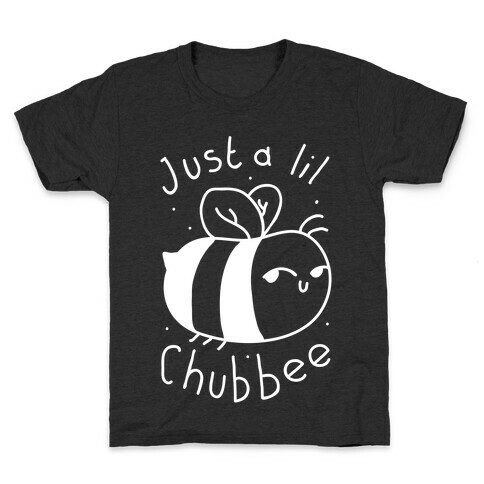 Just a Lil Chub bee Kids T-Shirt