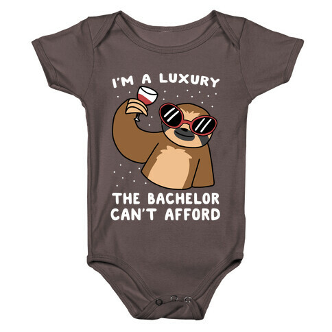 I'm a Luxury the Bachelor Can't Afford Baby One-Piece