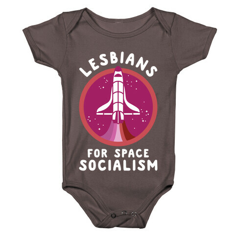 Lesbians For Space Socialism Baby One-Piece