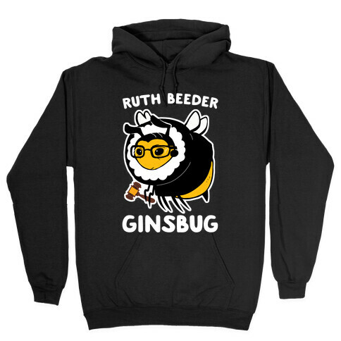 Ruth Beeder Ginsbug Hooded Sweatshirt