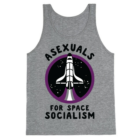 Asexuals For Space Socialism Tank Top