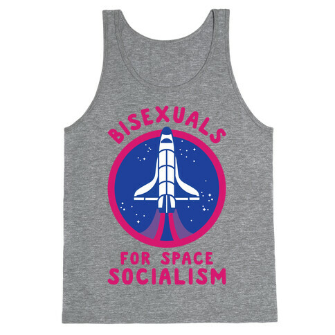 Bisexuals For Space Socialism Tank Top