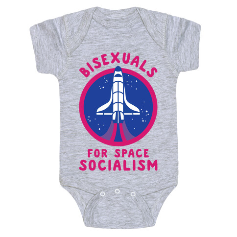 Bisexuals For Space Socialism Baby One-Piece