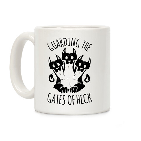 Guarding The Gates Of Heck Coffee Mug