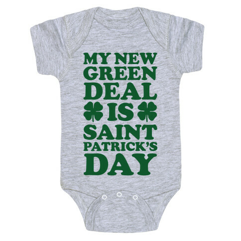 My New Green Deal is Saint Patrick's Day Baby One-Piece