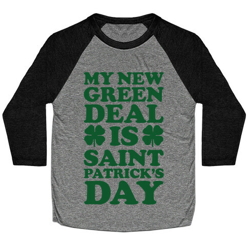 My New Green Deal is Saint Patrick's Day Baseball Tee