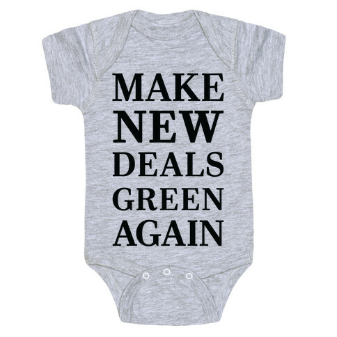 Make New Deals Green Again Baby One-Piece