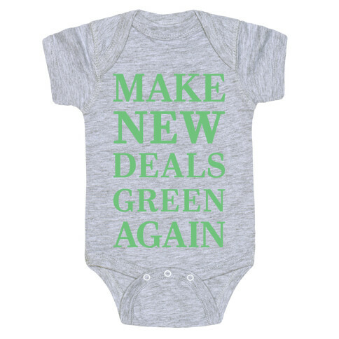 Make New Deals Green Again Baby One-Piece