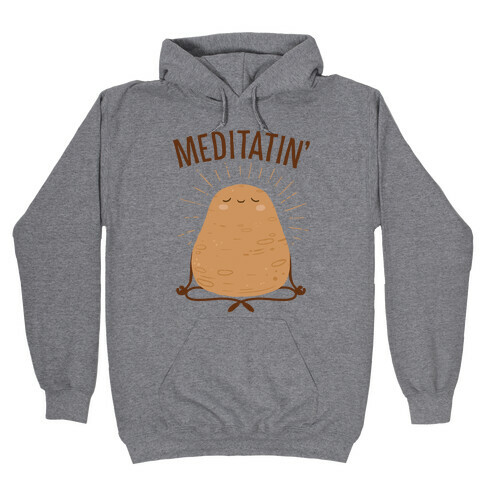 Meditatin' Hooded Sweatshirt