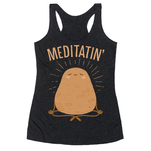 Meditatin' Racerback Tank Top