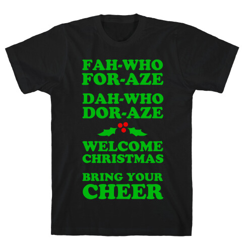 Fah-Who For-Aze T-Shirt