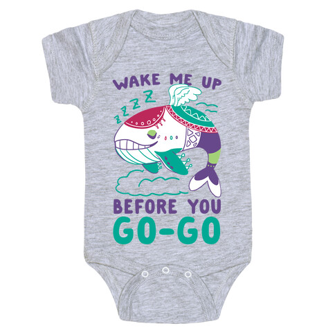 Wake Me Up Before You Go-Go - Wind Fish Baby One-Piece