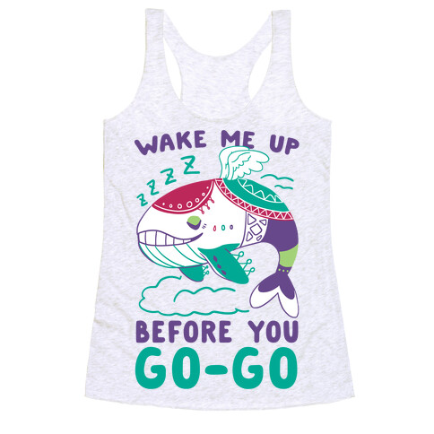 Wake Me Up Before You Go-Go - Wind Fish Racerback Tank Top