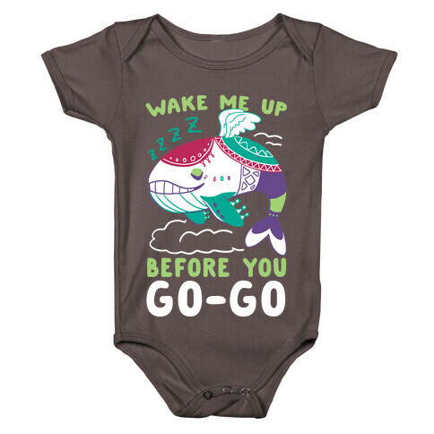 Wake Me Up Before You Go-Go - Wind Fish Baby One-Piece