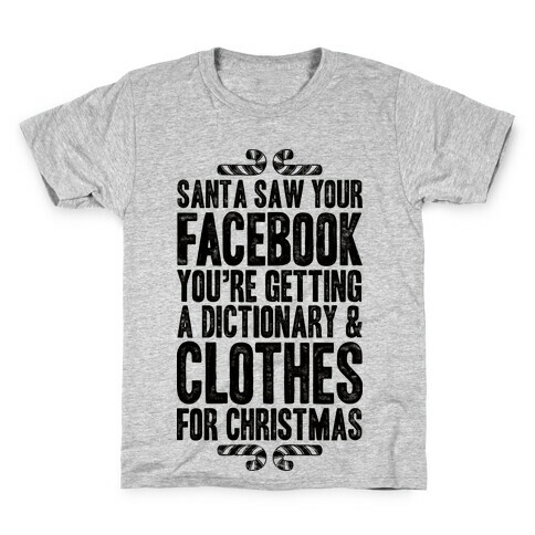 Santa Saw Your Facebook Kids T-Shirt