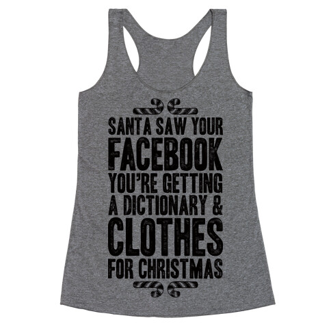 Santa Saw Your Facebook Racerback Tank Top