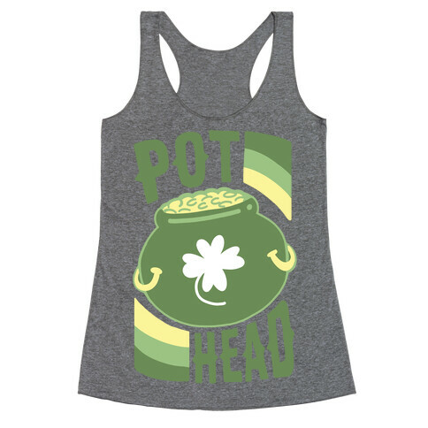 Pot Head - Pot of Gold Racerback Tank Top