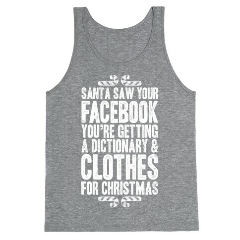 Santa Saw Your Facebook Tank Top