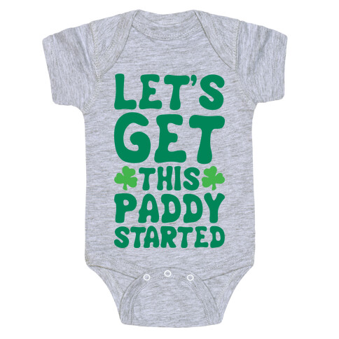Let's Get This Paddy Started Baby One-Piece