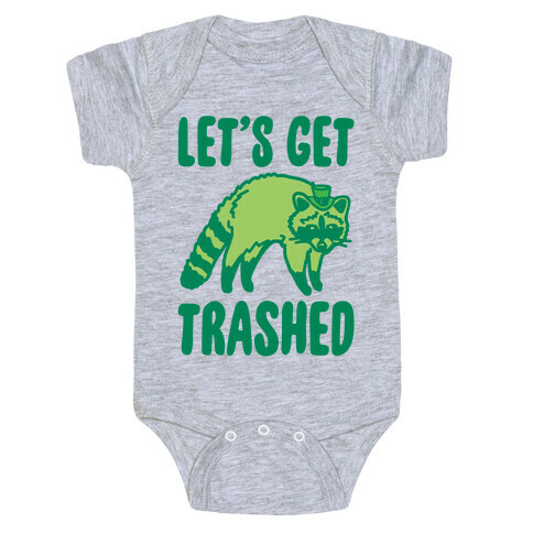 Let's Get Trashed Raccoon St. Patrick's Day Parody Baby One-Piece