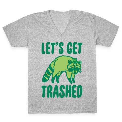 Let's Get Trashed Raccoon St. Patrick's Day Parody V-Neck Tee Shirt