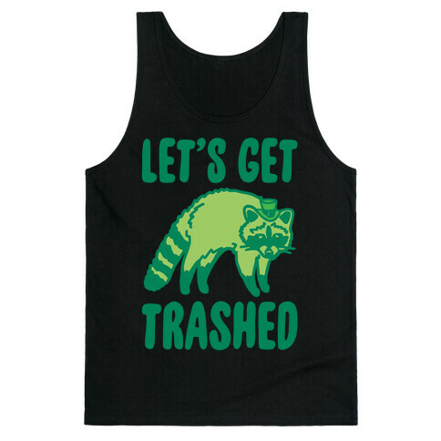 Let's Get Trashed Raccoon St. Patrick's Day Parody White Print Tank Top