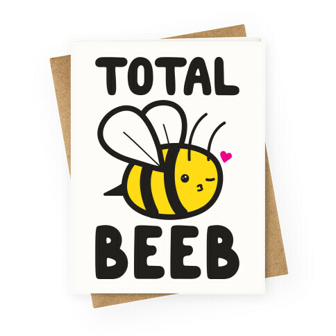 Total Beeb Bee Greeting Card