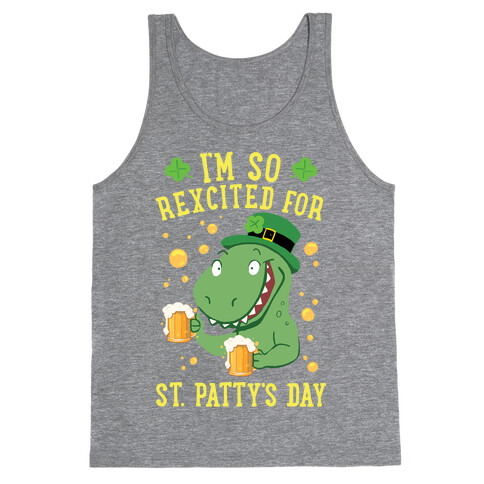 I'm So REXcited For St. Patty's Day Tank Top