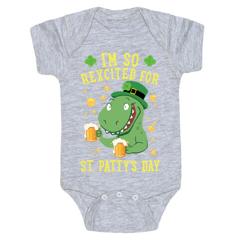 I'm So REXcited For St. Patty's Day Baby One-Piece