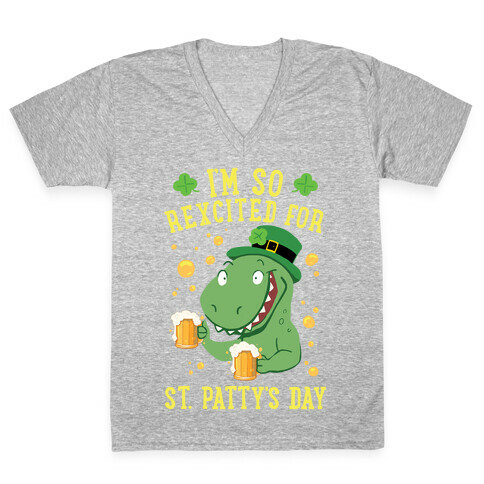 I'm So REXcited For St. Patty's Day V-Neck Tee Shirt