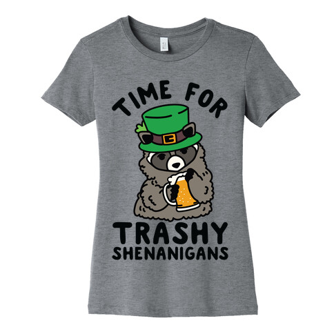 Time For Trashy Shenanigans Racoon Womens T-Shirt